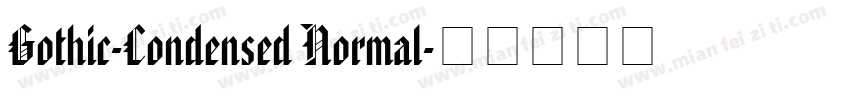 Gothic-Condensed Normal字体转换